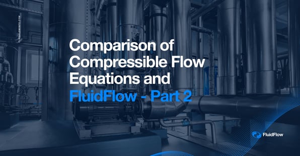 comparison of compressible flow equations and FluidFlow